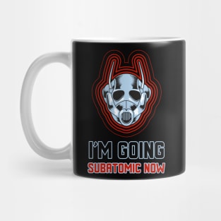 Going Subatomic Mug